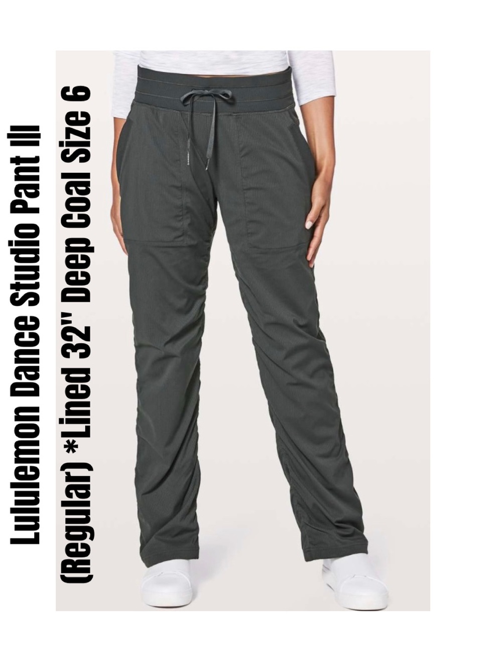 Lululemon Dance Studio Pant I|I
(Regular) *Lined 32" Deep Coal Size 6